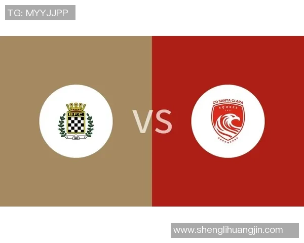 阿维斯与圣克拉拉的精彩对决结果揭晓分析与赛后点评